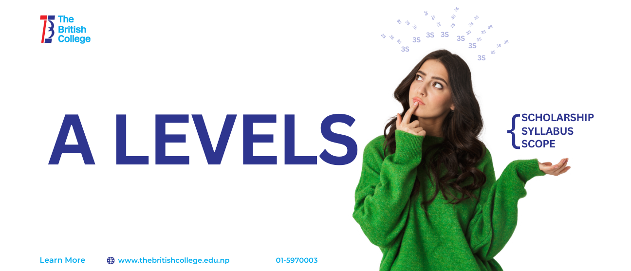 Why Choose A Level in Nepal? GCE A level Point, Scope, Subjects and Career Guide