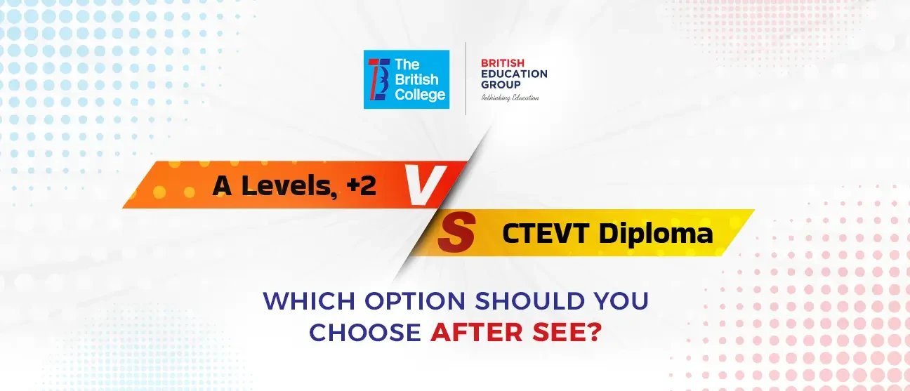 A Levels, +2, or CTEVT Diploma After SEE: Which Option Should You Choose?