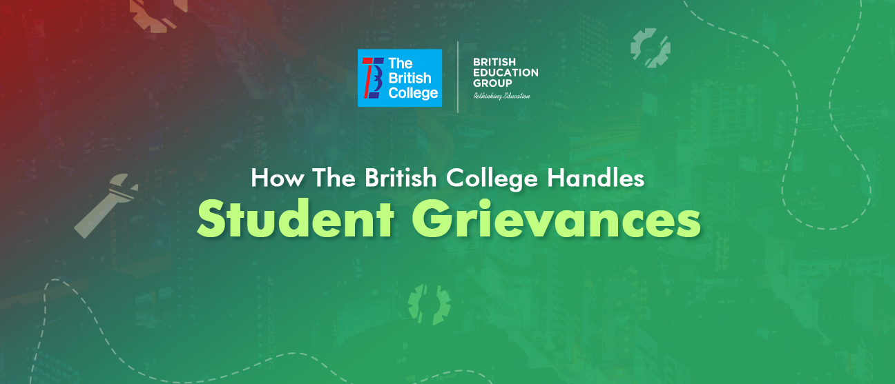 Student Grievance Handling at The British College Nepal: Our Official Policy