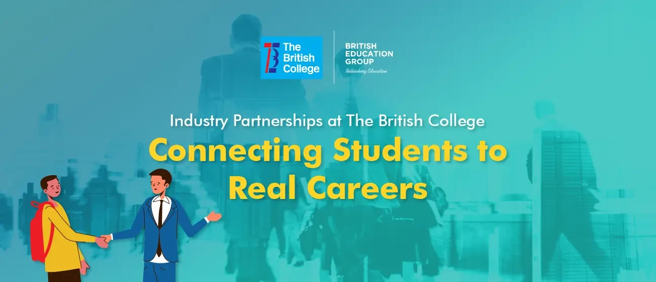 Industry Partnerships at The British College Kathmandu: Connecting Students to Real Careers
