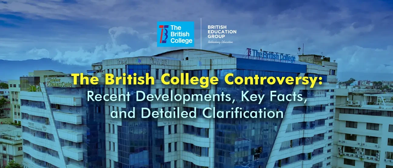 The British College Controversy: Recent Developments, Key Facts, and Detailed Clarification