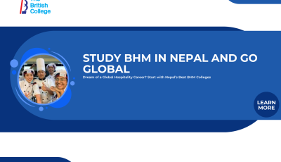 Ultimate Guide to Pursuing BHM with the Best BHM College in Nepal