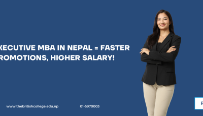 Executive MBA in Nepal: Exploring EMBA Programs, Courses, Fees, and Career Opportunities (2025)
